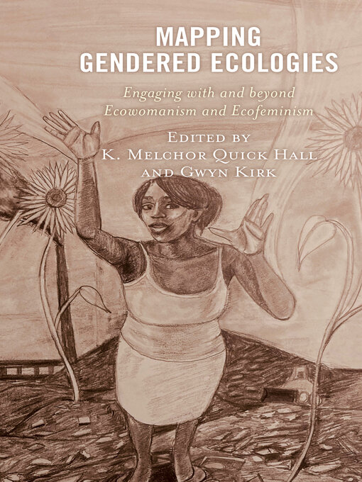 Title details for Mapping Gendered Ecologies by Judith Atamba - Available